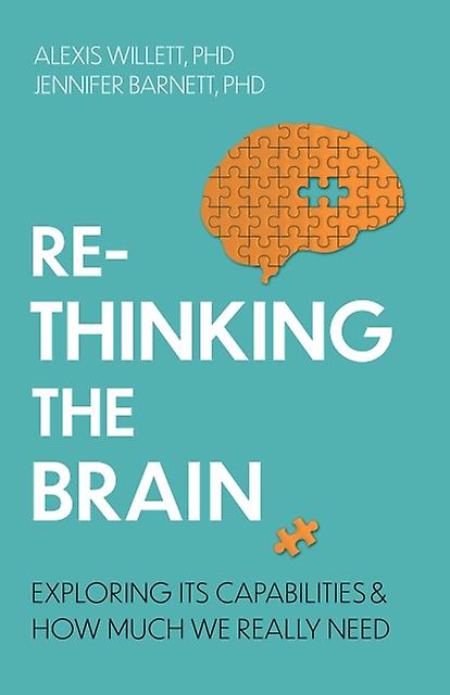Rethinking The Brain by Dr Alexis Willett Paperback Book