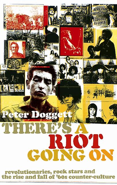 Theres A Riot Going On by Peter Doggett Paperback