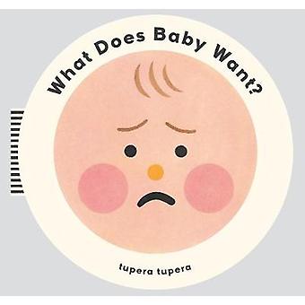 What Does Baby Want - Tupera Tupera
