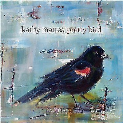 Kathy Mattea : Pretty Bird CD (2018)