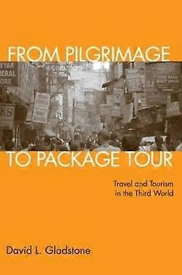 From Pilgrimage to Package Tour