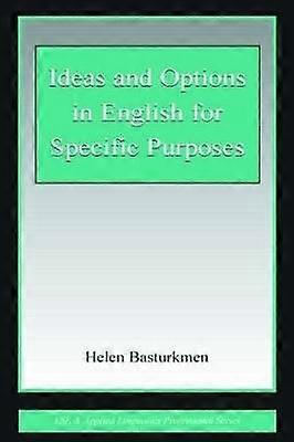Ideas and Options in English for Specific Purposes