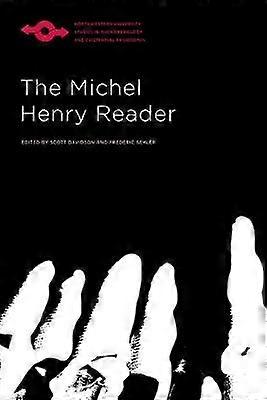 The Michel Henry Reader