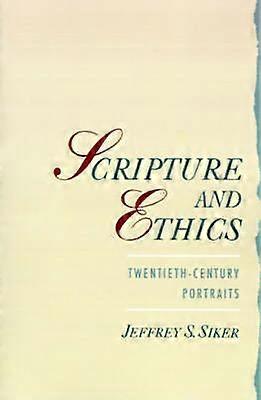 Scripture and Ethics