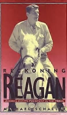 Reckoning with Reagan