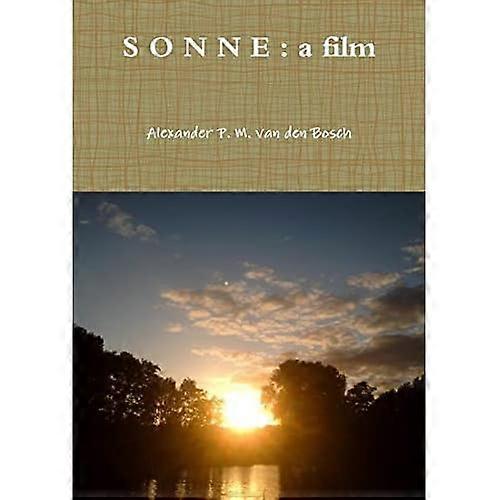 S O N N E: ein Film