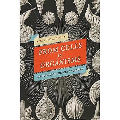 From Cells to Organisms