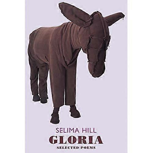 Gloria: Selected Poems
