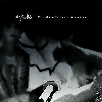 Psyche Re-Membering Dwayne CD