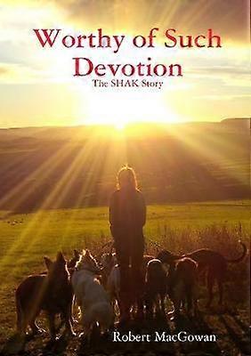 Værdig til en sådan hengivenhed