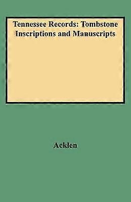 Tennessee Records Grafsteen Inscripties en manuscripten