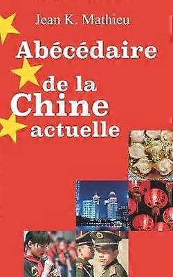 Abcdaire de la Chine actuelle