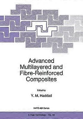 Advanced Multilayered and Fibre-Reinforced Composites