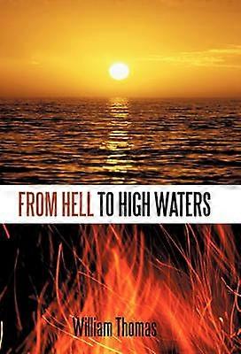 From Hell to High Waters