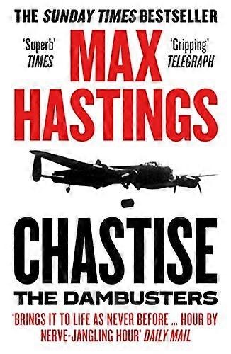 Chastise: The Dambusters