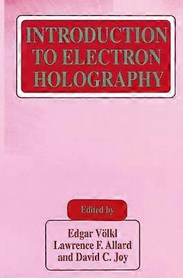Introduction to Electron Holography