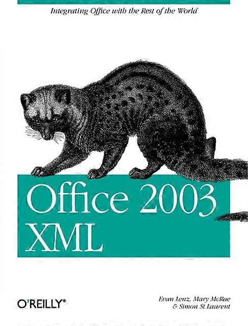 Office 2003 Xml by Evan Lenz Paperback