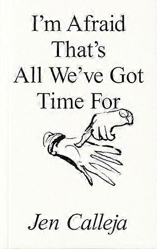 Im Afraid Thats All Weve Got Time For