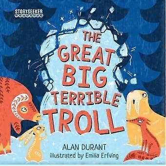 Storyseeker Der große, schreckliche Troll - Alan Durant