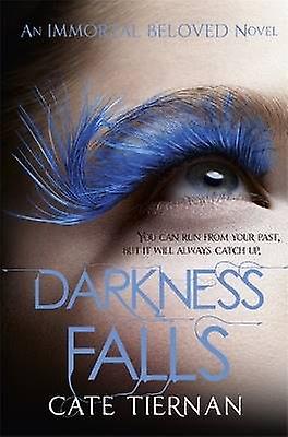 Darkness Falls (Immortal Beloved Book Two)