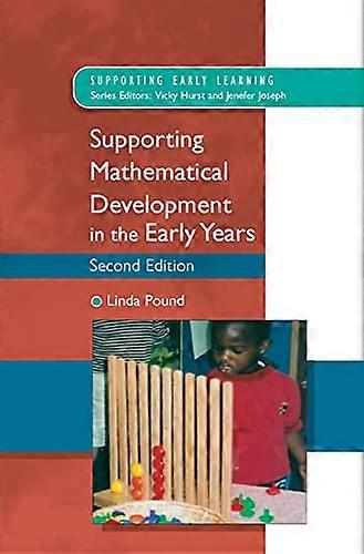 Supporting Mathematical Development in the Early Years