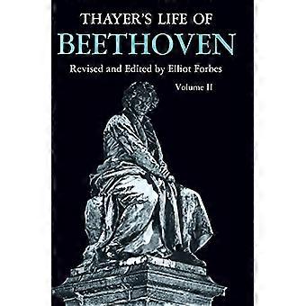 Thayer's leven van Beethoven: Volume 2: Pt. 2 (Thayer's leven van Beethoven)