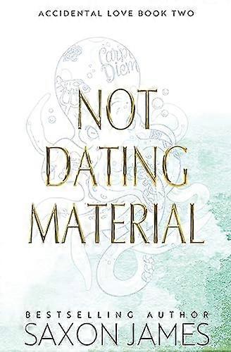 Not Dating Material