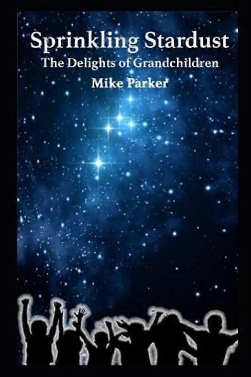 Sprinkling Stardust: Barnebarnas gleder