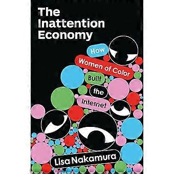 The Inattention Economy Seeing the Digital Labor of Women of Color