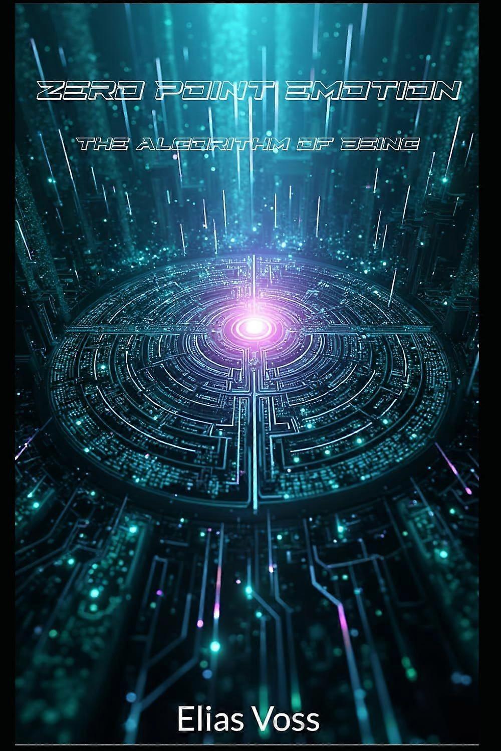 Zero point emotion - the algorithm of being