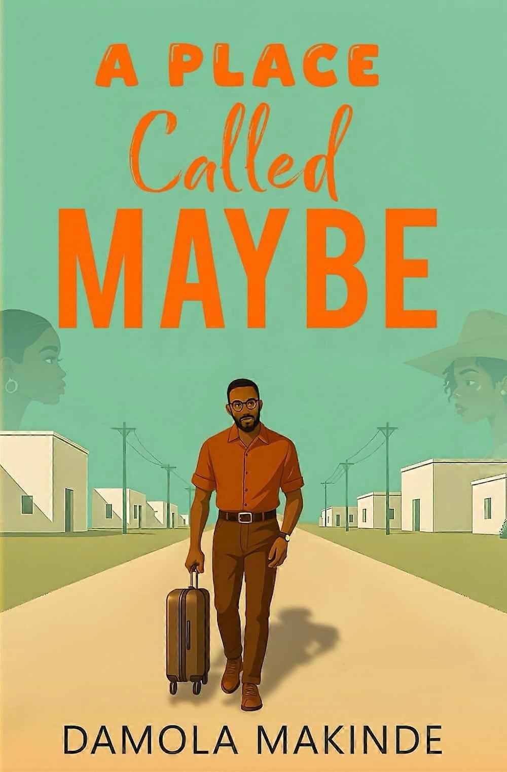 A place called maybe