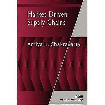 Market driven supply chains