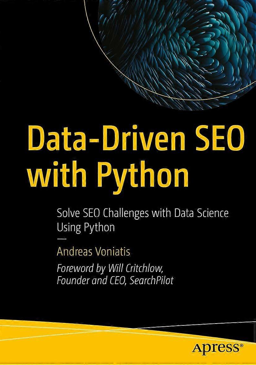 Data-driven seo with python solve seo challenges with data science using python