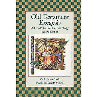 Old testament exegesis a guide to the methodology, second edition resources for biblical study