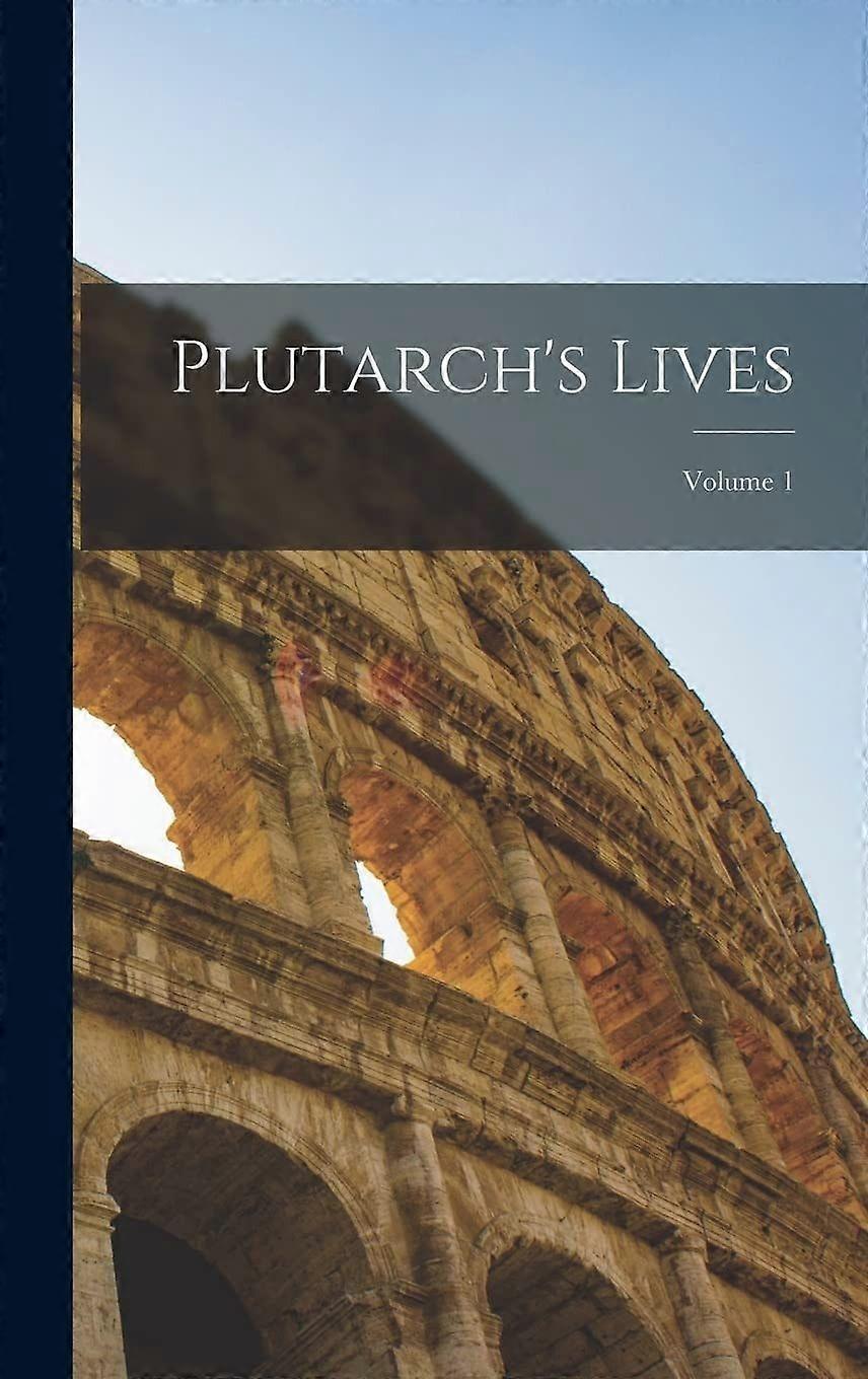 Plutarch's lives volume 1
