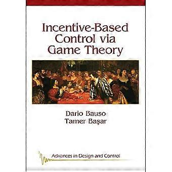 Incentive Based Control Via Game Theory