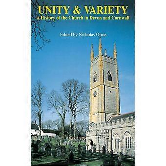 Unity And Variety A History Of The Church In Devon And Cornwall - University of Exeter Press - Paperback - English Book - History