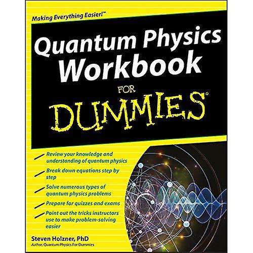 Quantum Physics Workbook for Dummies
