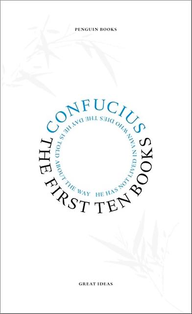 The First Ten Books by Confucius Paperback