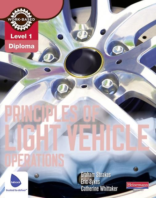 Level 1 Principles Of Light Vehicle Operations Candidate Handbook by Graham Stoakes Paperback Book