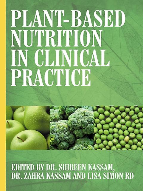 Plantbased Nutrition In Clinical Practice Paperback