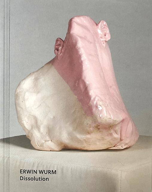 Erwin Wurm Paperback