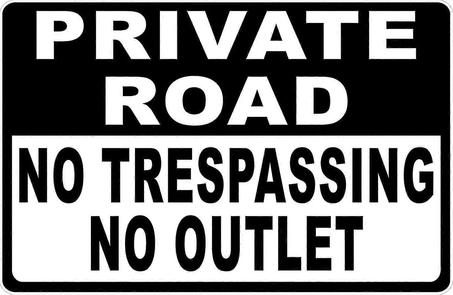 Estrada Particular Sem Invasão Sem Sinal de Saída. 8x12 polegadas OU 12x16 polegadas de metal. Modo 3548