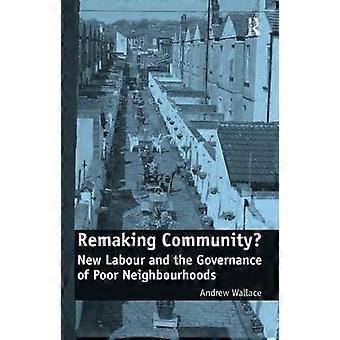 Remaking Community?