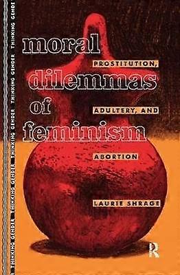 Dilemmes moraux du féminisme