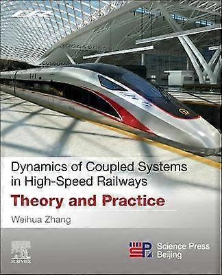 Dynamics of Coupled Systems in High-Speed Railways