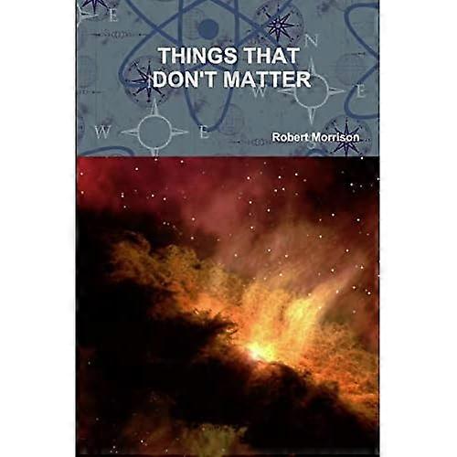 Things That Don't Matter