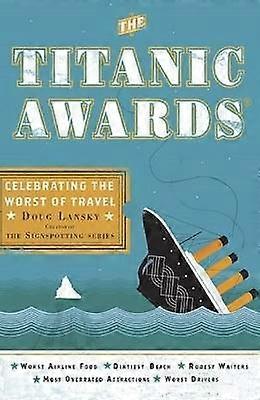 The Titanic Awards