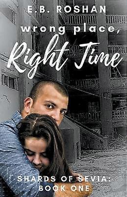Wrong Place Right Time