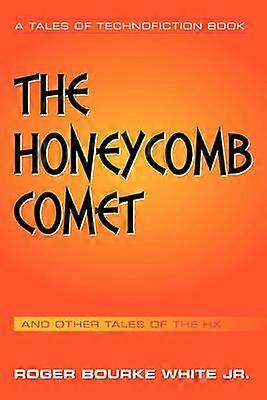 The Honeycomb Comet
